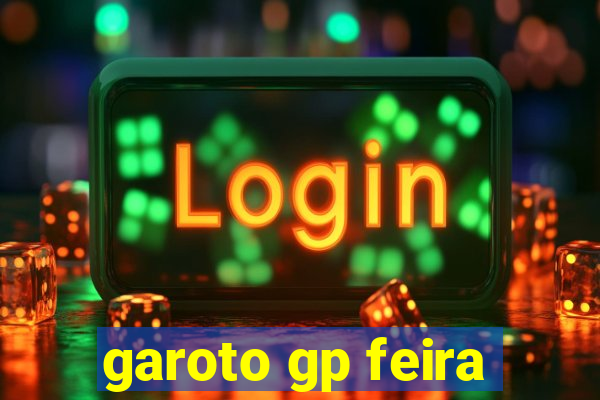 garoto gp feira